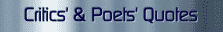 Critics' & Poets' Quotes